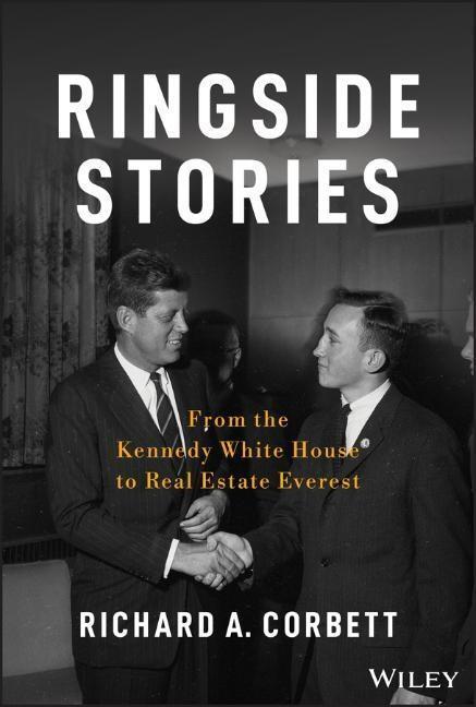 Cover: 9781118898727 | Ringside Stories | From the Kennedy White House to Real Estate Everest