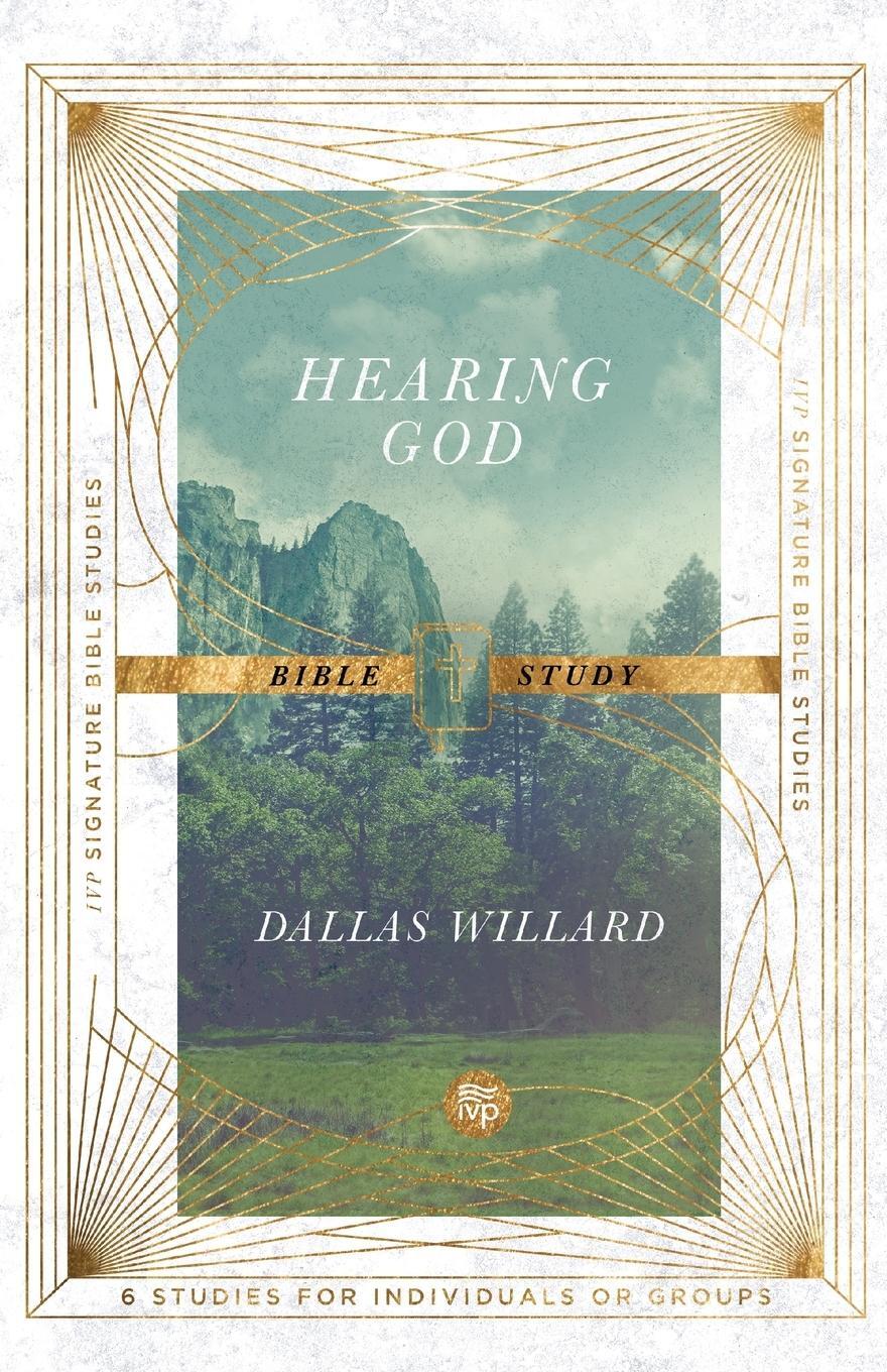 Cover: 9780830848478 | Hearing God Bible Study | Dallas Willard | Taschenbuch | Paperback