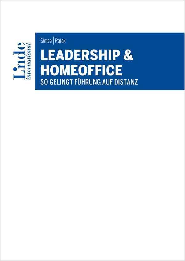 Cover: 9783714303599 | Leadership & Homeoffice | So gelingt Führung auf Distanz | Taschenbuch