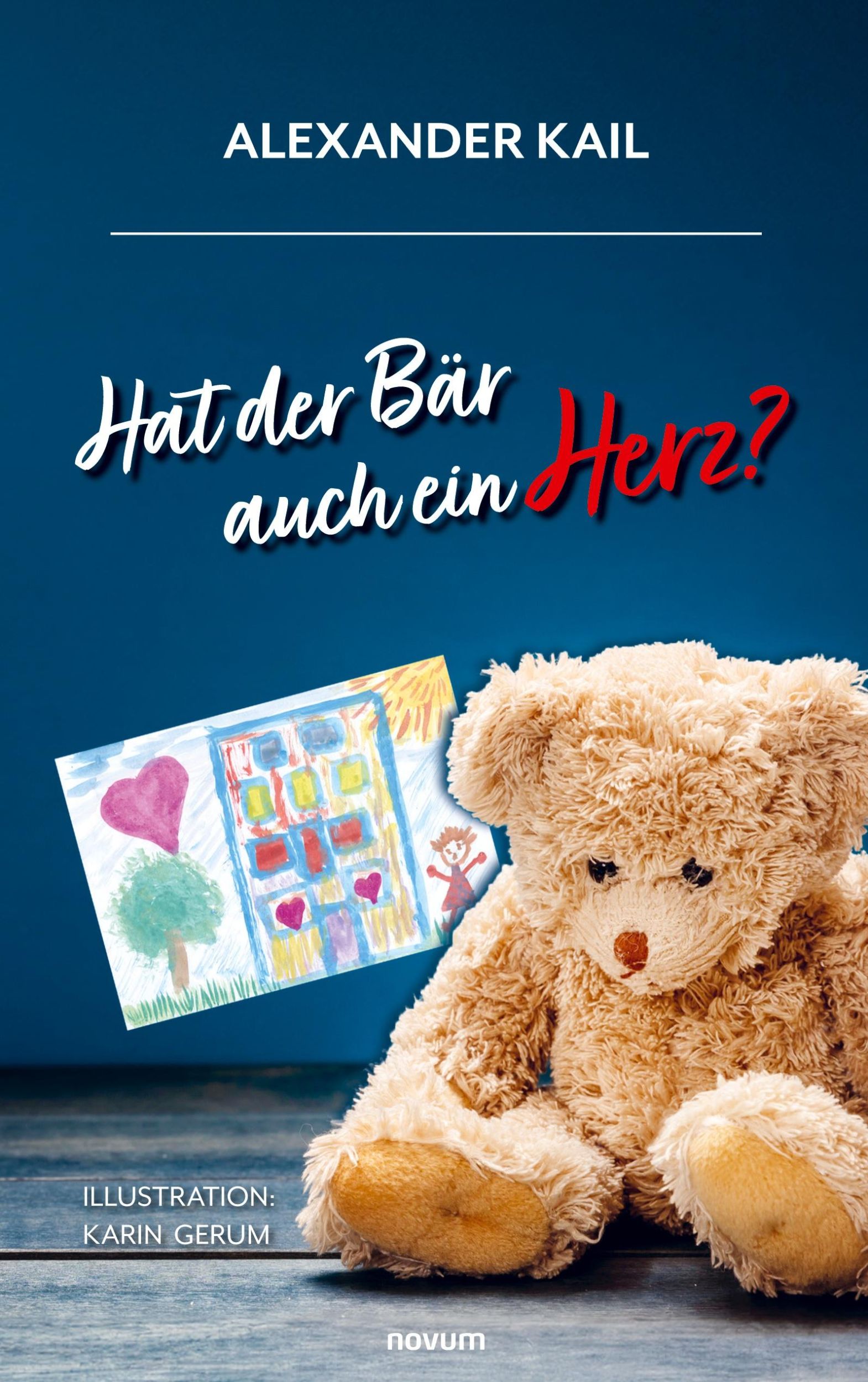 Cover: 9783991468950 | Hat der Bär auch ein Herz? | Alexander Kail | Taschenbuch | Paperback