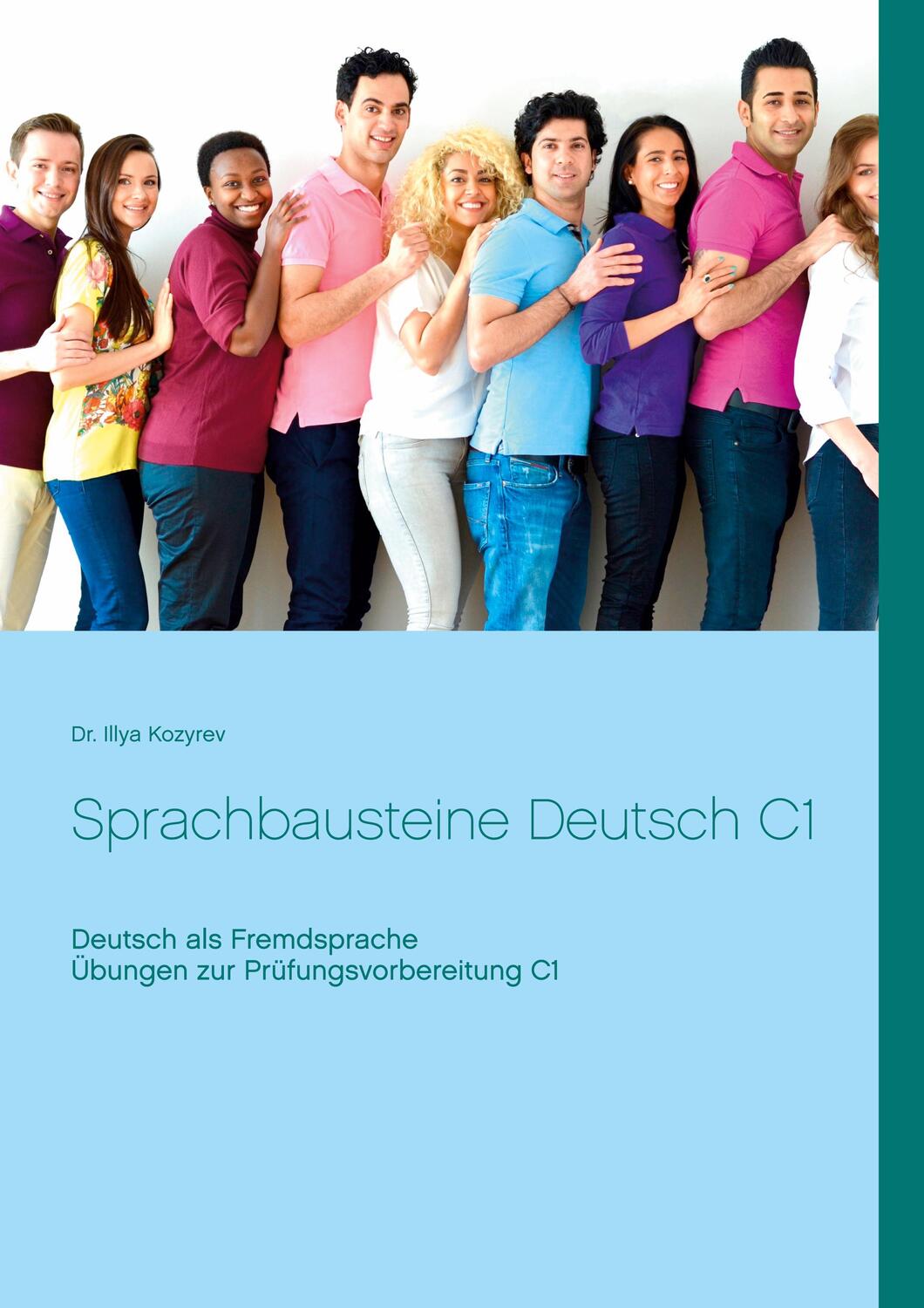 Cover: 9783752642384 | Sprachbausteine Deutsch C1 | Illya Kozyrev | Taschenbuch | Booklet