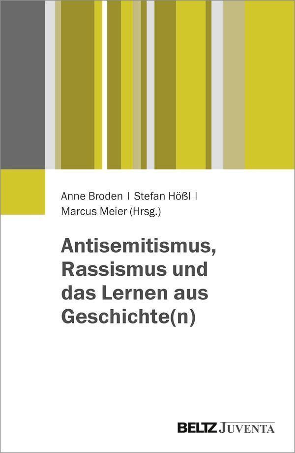 Cover: 9783779934912 | Antisemitismus, Rassismus und das Lernen aus Geschichte(n) | Buch