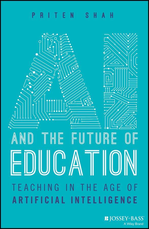 Cover: 9781394219247 | AI and the Future of Education: Teaching in the Age of Artificial...