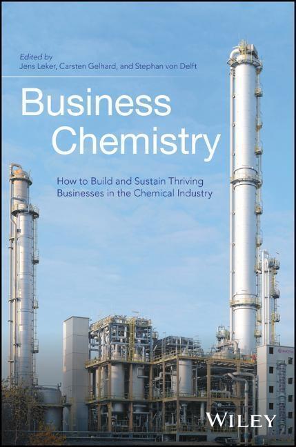 Cover: 9781118858493 | Business Chemistry | Jens Leker (u. a.) | Buch | 352 S. | Englisch