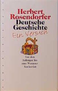 Cover: 9783485007924 | Deutsche Geschichte 1. Ein Versuch | Herbert Rosendorfer | Buch | 1998
