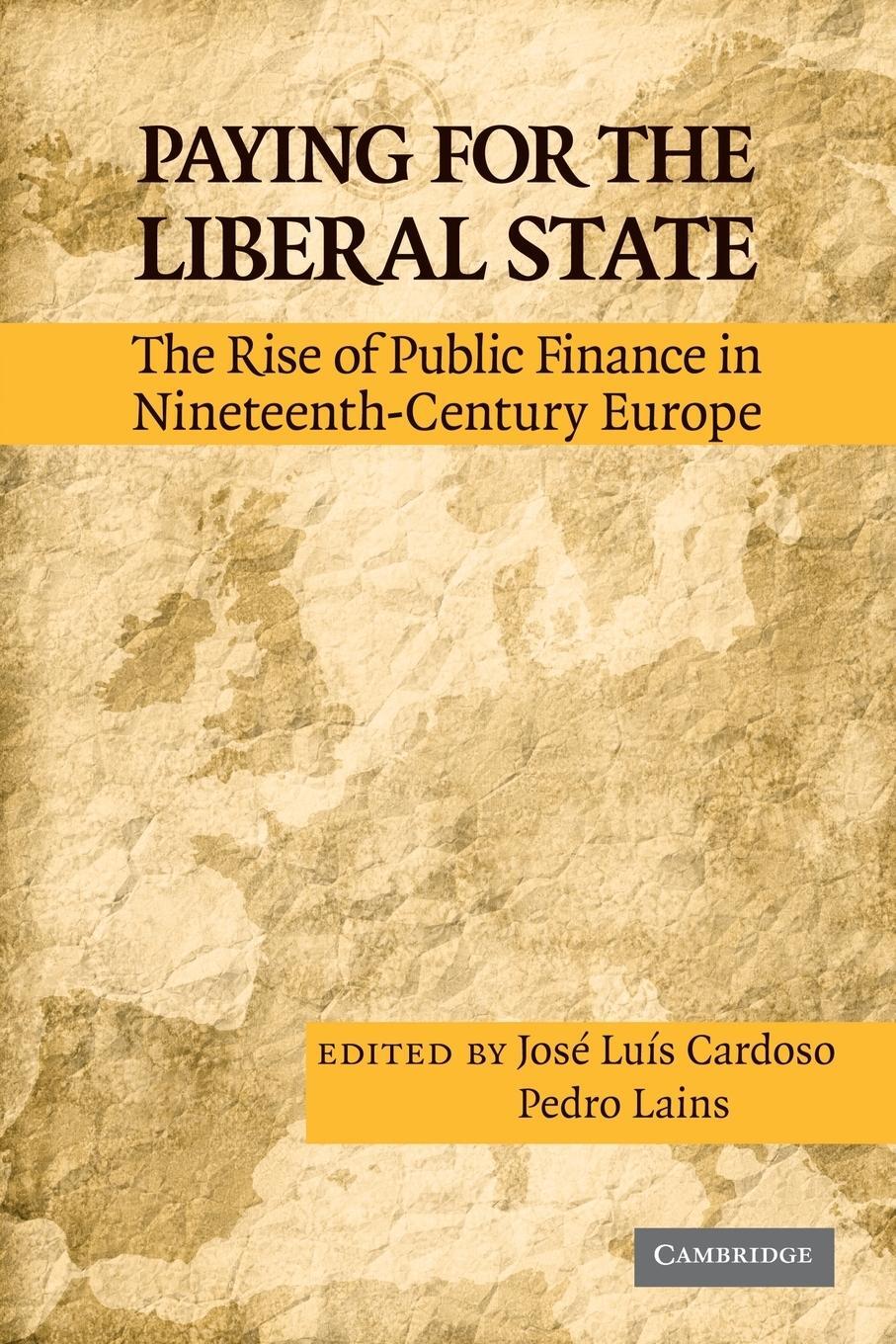 Cover: 9781107686489 | Paying for the Liberal State | Pedro Lains | Taschenbuch | Paperback