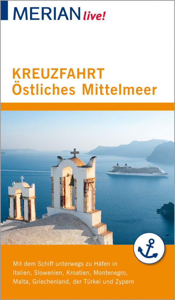 Cover: 9783834228901 | MERIAN live! Reiseführer Kreuzfahrt Östliches Mittelmeer | Klaus Bötig