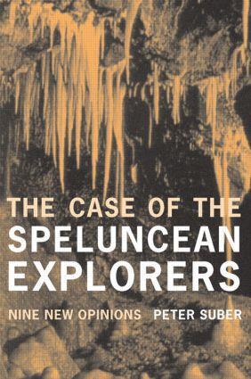 Cover: 9780415185462 | The Case of the Speluncean Explorers | Nine New Opinions | Peter Suber