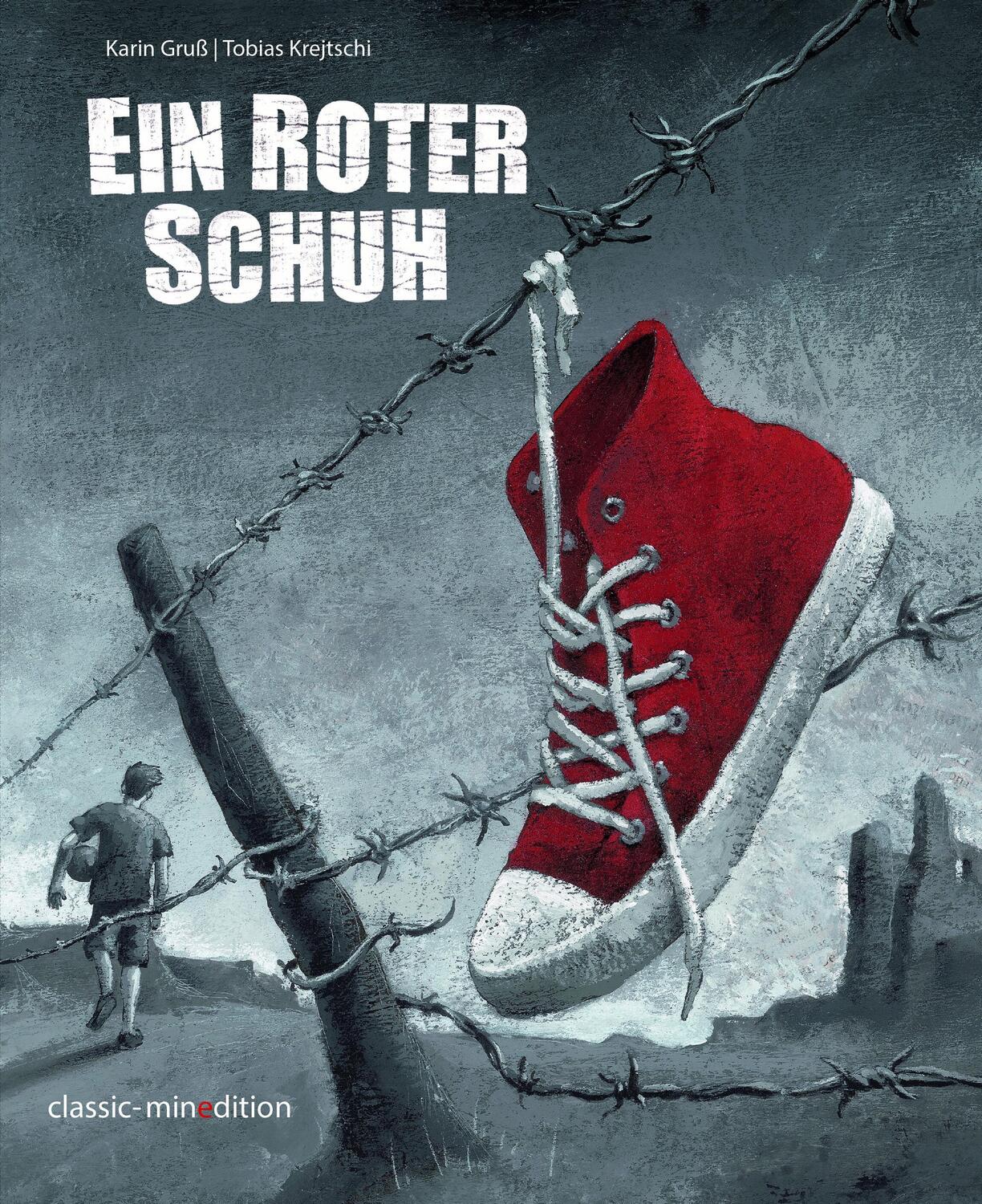 Cover: 9783039343782 | Ein roter Schuh | Karin Gruss | Buch | classic-minedition | 32 S.