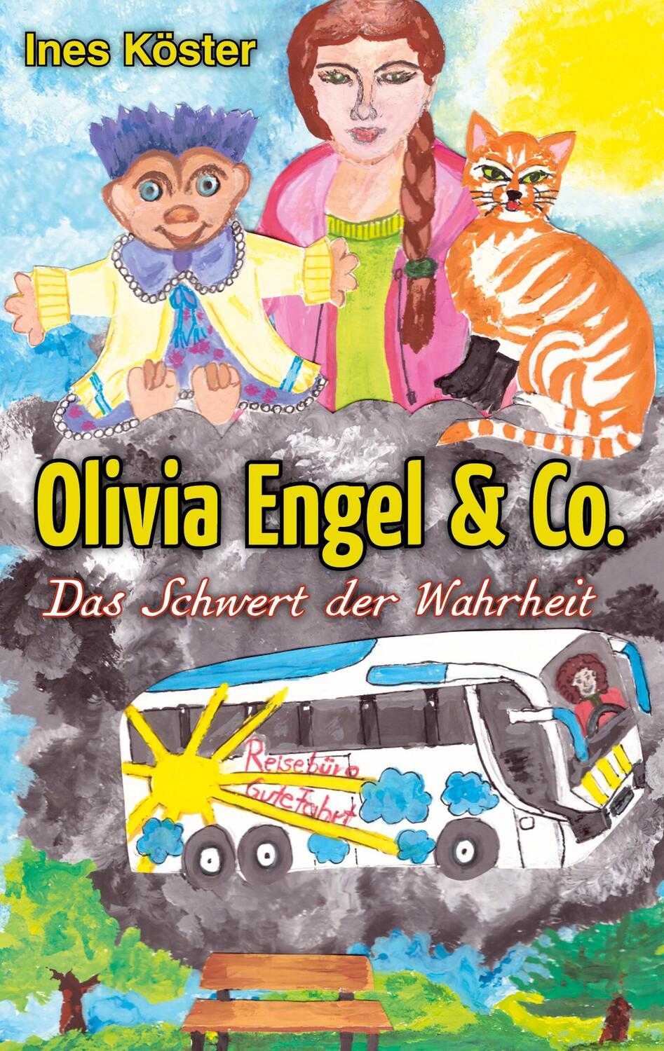 Cover: 9783756289653 | Olivia Engel &amp; Co. | Das Schwert der Wahrheit | Ines Köster | Buch