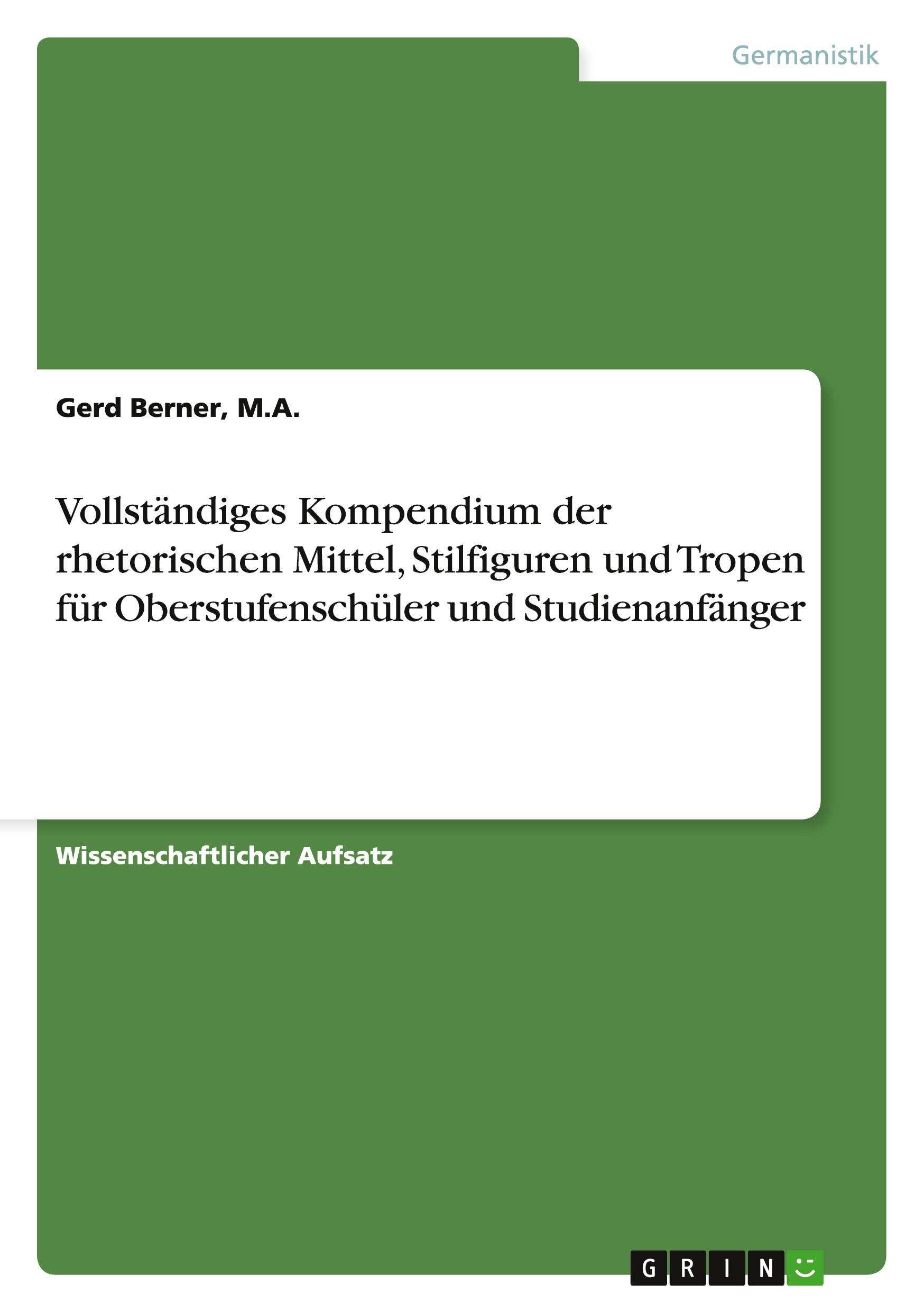 Cover: 9783656079385 | Vollständiges Kompendium der rhetorischen Mittel, Stilfiguren und...