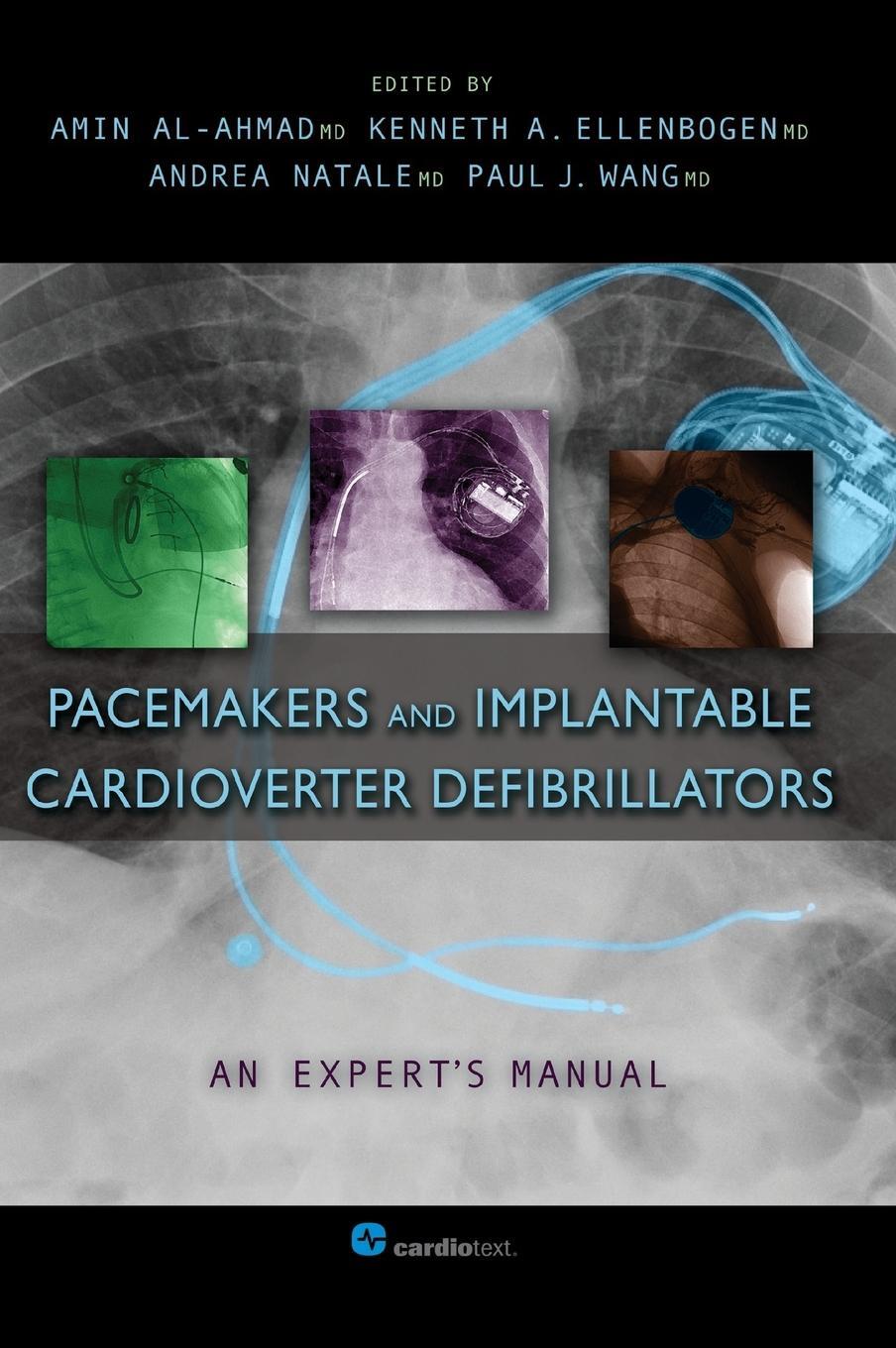 Cover: 9780979016462 | Pacemakers and Implantable Cardioverter Defibrillators | Andrea Natale
