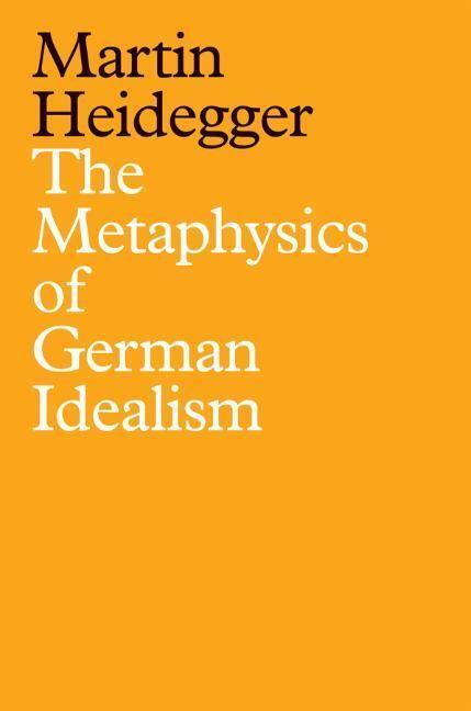 Cover: 9781509540105 | The Metaphysics of German Idealism | Martin Heidegger | Buch | 180 S.
