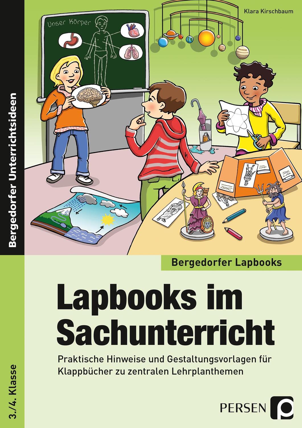 Cover: 9783403200642 | Lapbooks im Sachunterricht - 3./4. Klasse | Klara Kirschbaum | Deutsch