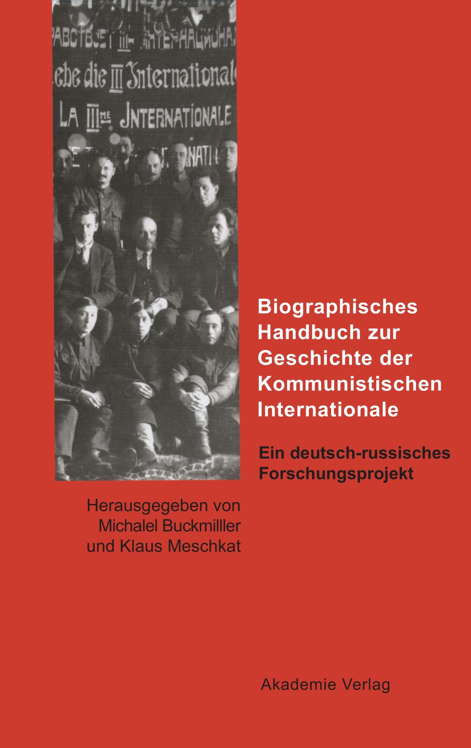 Cover: 9783050041582 | Biographisches Handbuch zur Geschichte der Kommunistischen...