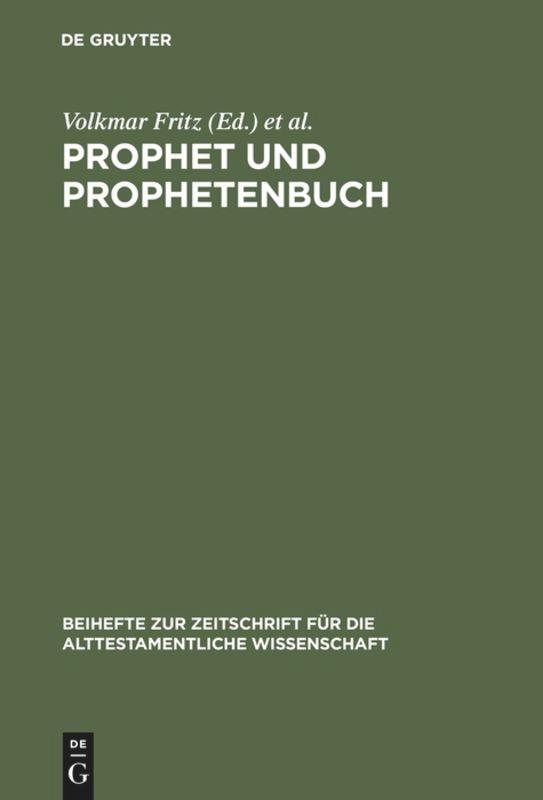 Cover: 9783110113396 | Prophet und Prophetenbuch | Volkmar Fritz (u. a.) | Buch | VI | 1989