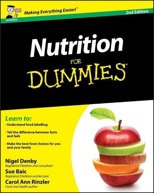 Cover: 9780470972762 | Nutrition For Dummies | Nigel Denby (u. a.) | Taschenbuch | 400 S.