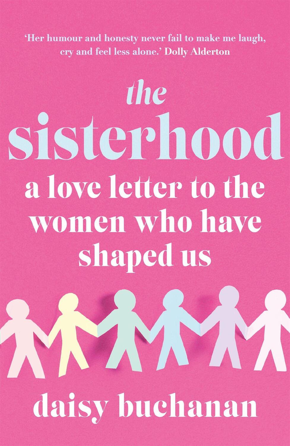 Cover: 9781472238863 | The Sisterhood | A Love Letter to the Women Who Have Shaped Us | Buch