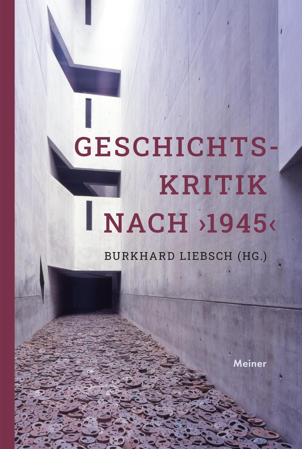 Cover: 9783787344345 | Geschichtskritik nach &gt;1945&lt; | Aktualität und Stimmenvielfalt | Buch