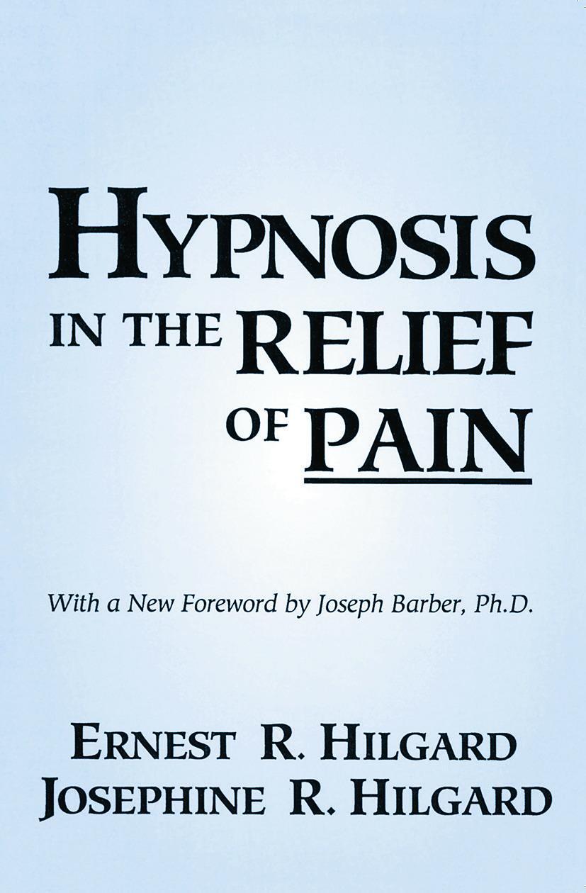Cover: 9780876307007 | Hypnosis In The Relief Of Pain | Ernest R. Hilgard (u. a.) | Buch