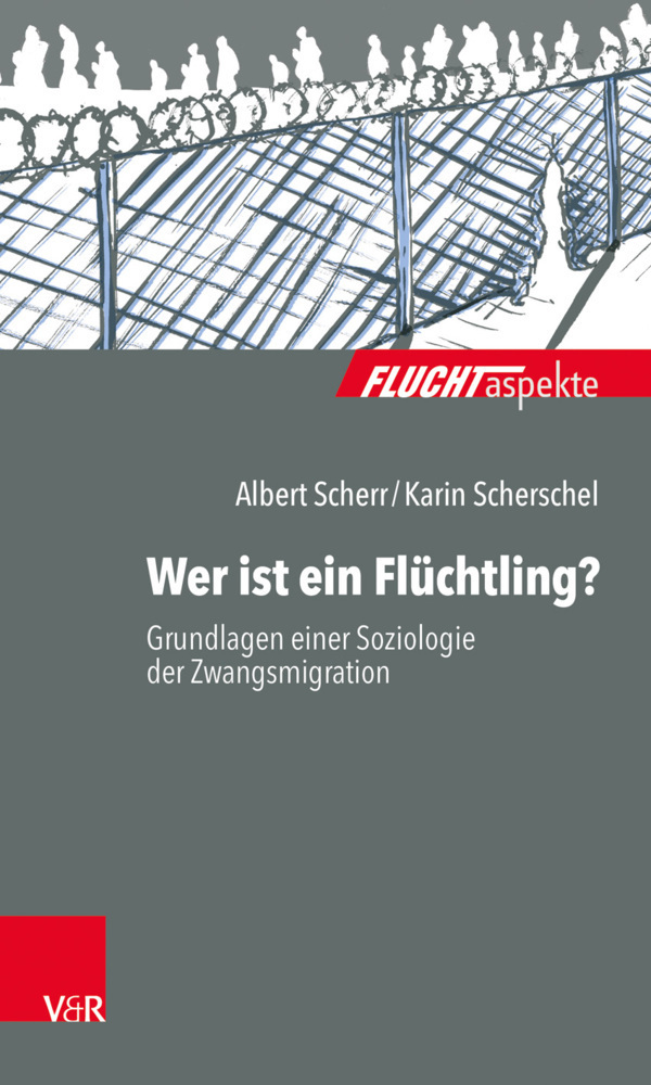 Cover: 9783525404843 | Wer ist ein Flüchtling? | Albert Scherr (u. a.) | Taschenbuch | 112 S.