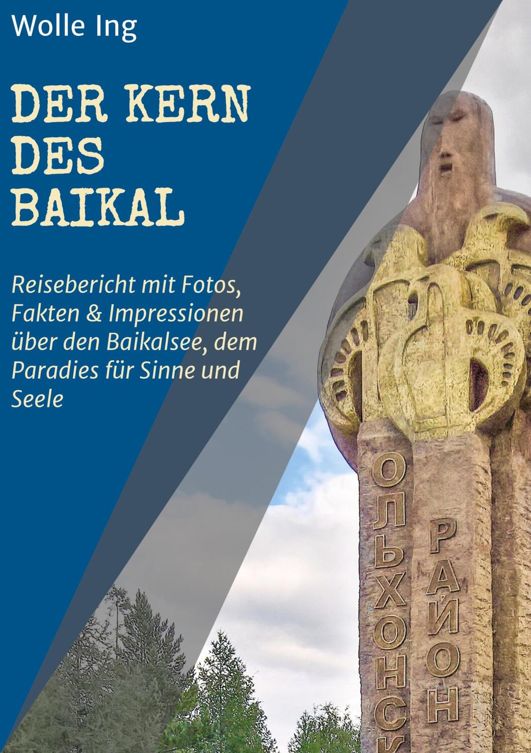 Cover: 9783734562754 | Der Kern des Baikal | Wolle Ing | Taschenbuch | Paperback | 148 S.