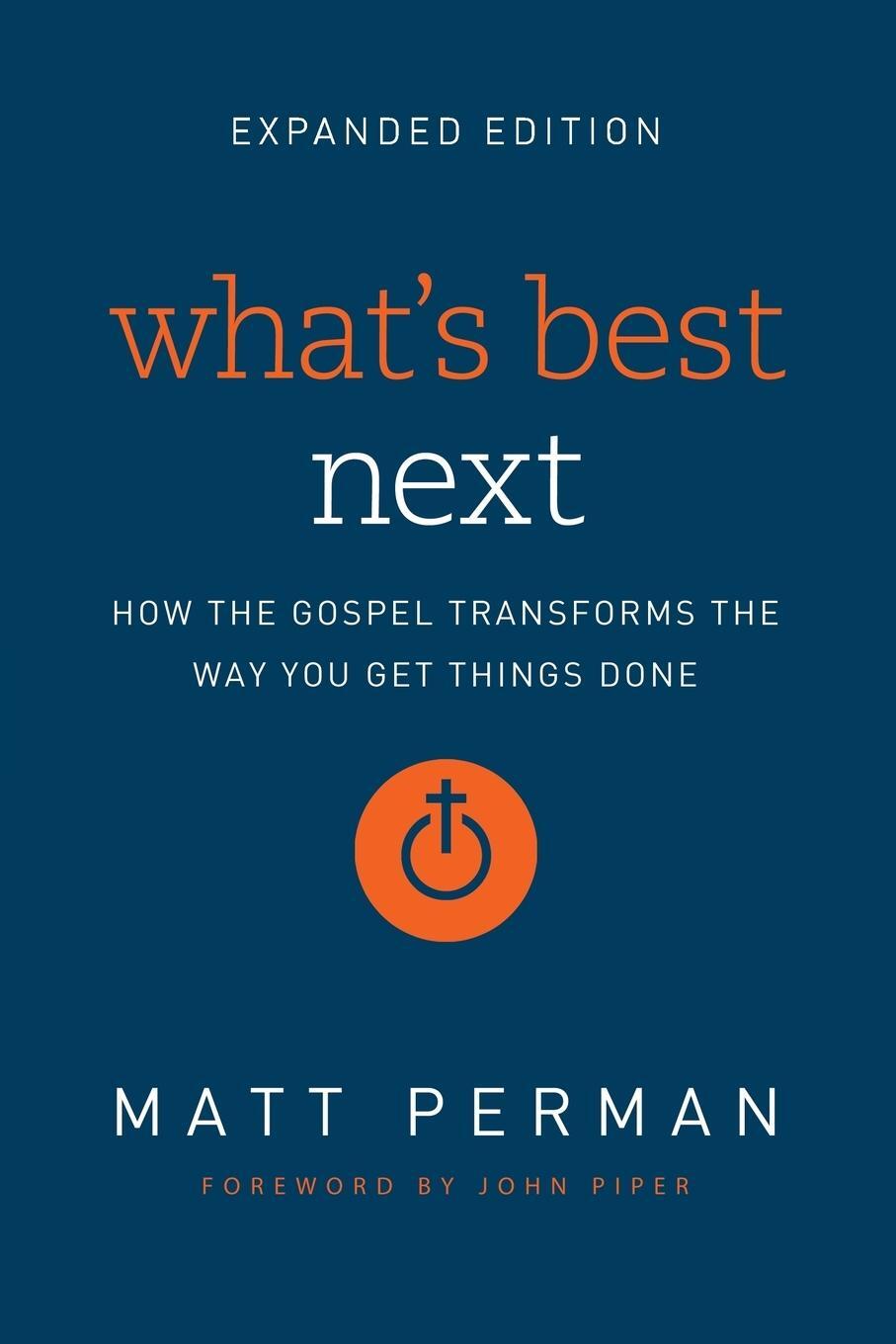 Cover: 9780310533986 | What's Best Next | Matthew Aaron Perman | Taschenbuch | Paperback
