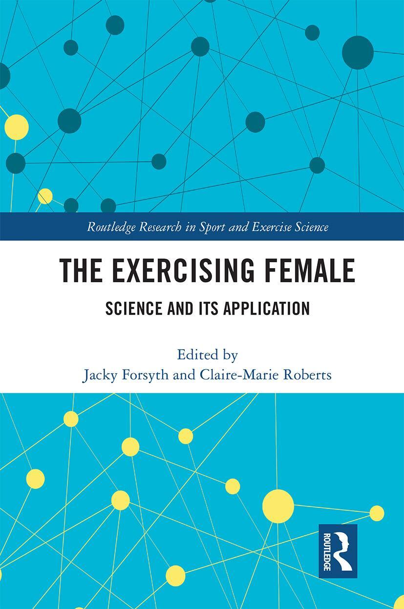 Cover: 9780367615925 | The Exercising Female | Science and Its Application | Forsyth (u. a.)