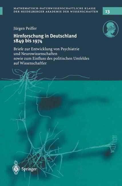 Cover: 9783642622212 | Hirnforschung in Deutschland 1849 bis 1974 | Jürgen Peiffer | Buch