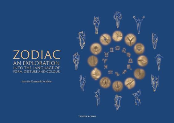 Cover: 9781912230396 | Zodiac | An Exploration into the Language of Form, Gesture and Colour