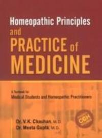 Cover: 9788131901632 | Homeopathic Principles &amp; Practice of Medicine | Meeta Gupta (u. a.)