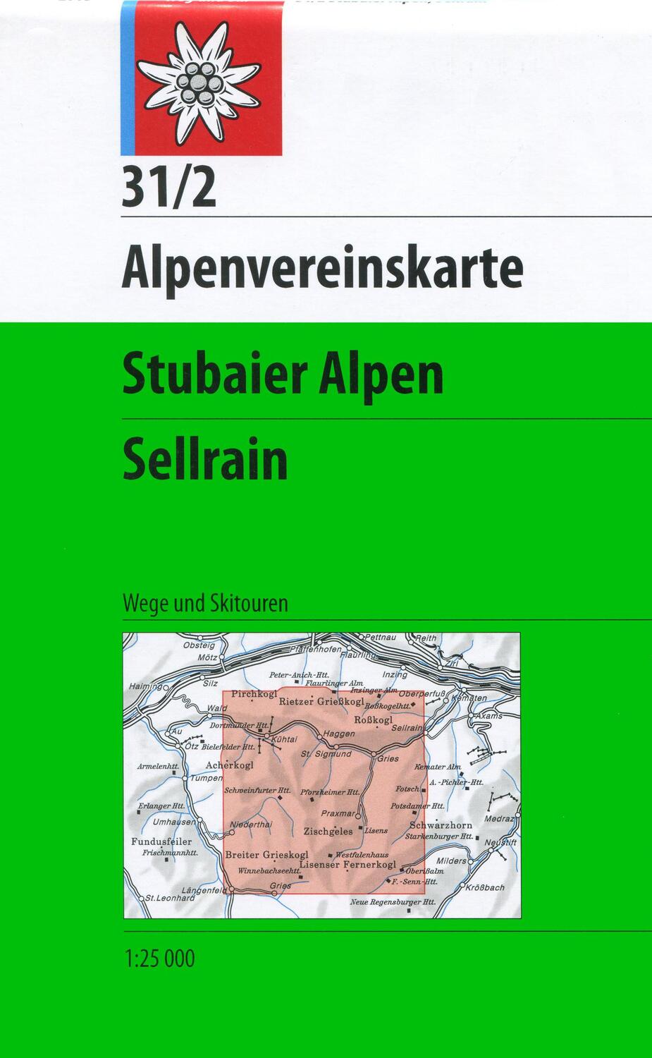 Cover: 9783928777735 | DAV Alpenvereinskarte 31/2 Stubaier Alpen Sellrain 1 : 25 000...