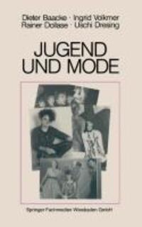 Cover: 9783810006219 | Jugend und Mode | Kleidung als Selbstinszenierung | Baacke (u. a.)