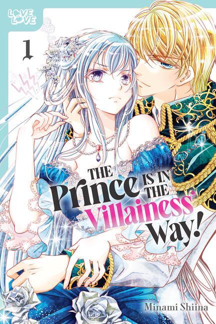 Cover: 9781427874368 | The Prince Is in the Villainess' Way!, Volume 1 | Volume 1 | Shiina