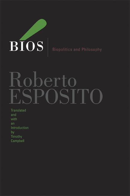 Cover: 9780816649907 | Bios | Biopolitics and Philosophy | Roberto Esposito | Taschenbuch