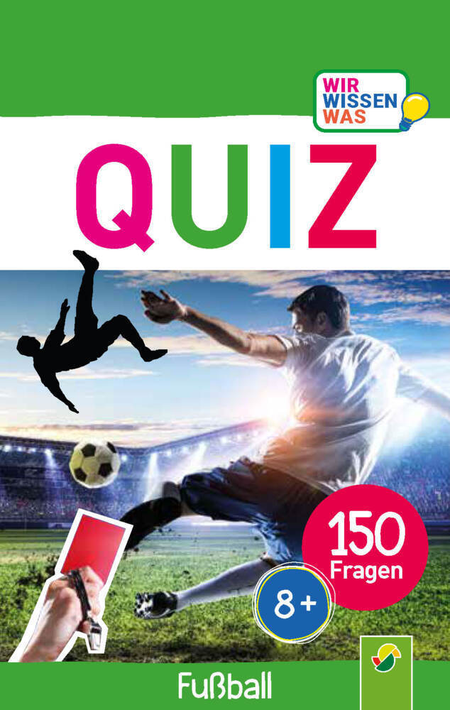 Cover: 9783849942977 | Quiz Fußball - 150 Fragen für schlaue Kids | Taschenbuch | 100 S.