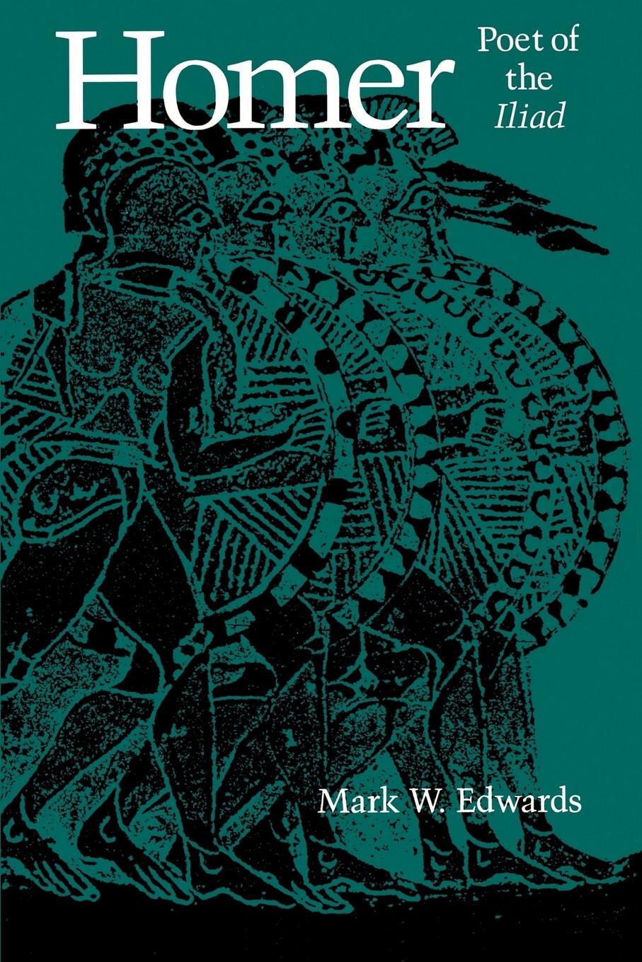 Cover: 9780801840166 | Homer, Poet of the Iliad | Mark W. Edwards | Taschenbuch | Paperback