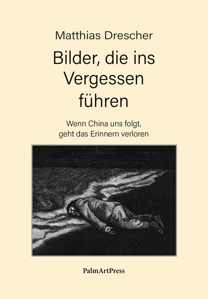 Cover: 9783962581206 | Bilder, die ins Vergessen führen | Matthias Drescher | Taschenbuch