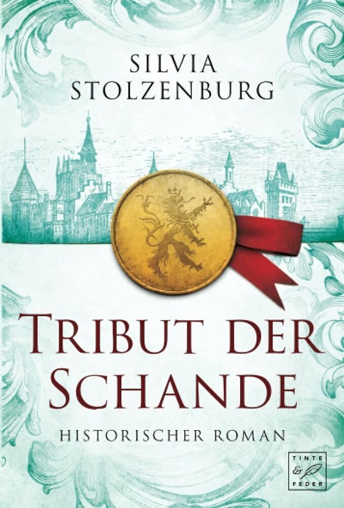 Cover: 9782496704006 | Tribut der Schande | Historischer Roman | Silvia Stolzenburg | Buch