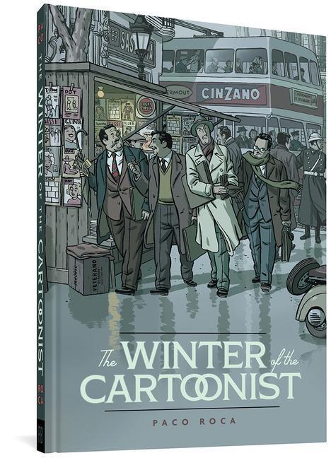 Cover: 9781683963240 | The Winter of the Cartoonist | Paco Roca | Buch | Englisch | 2020