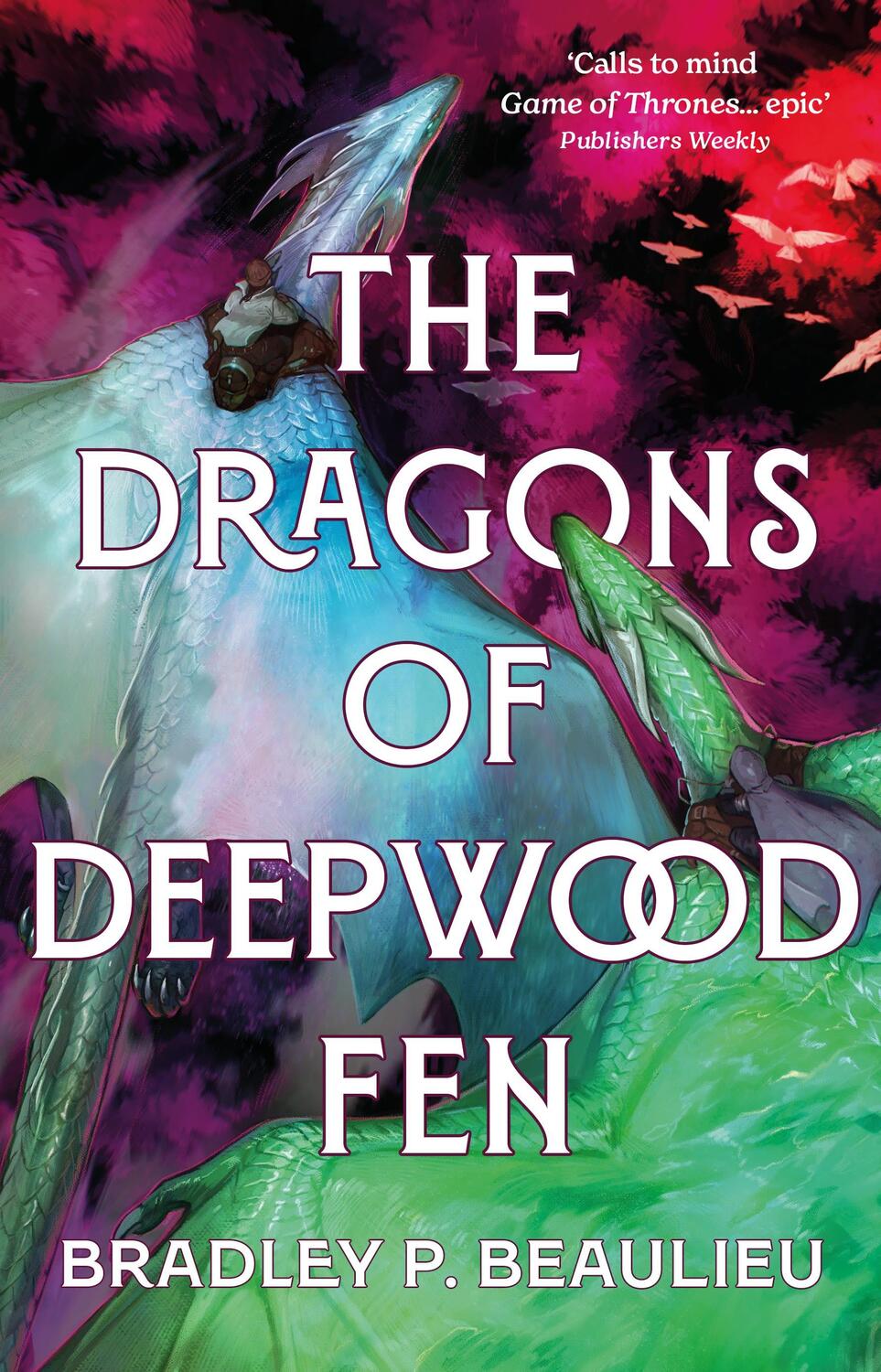 Cover: 9781803285078 | The Dragons of Deepwood Fen | Bradley P. Beaulieu | Taschenbuch | 2024