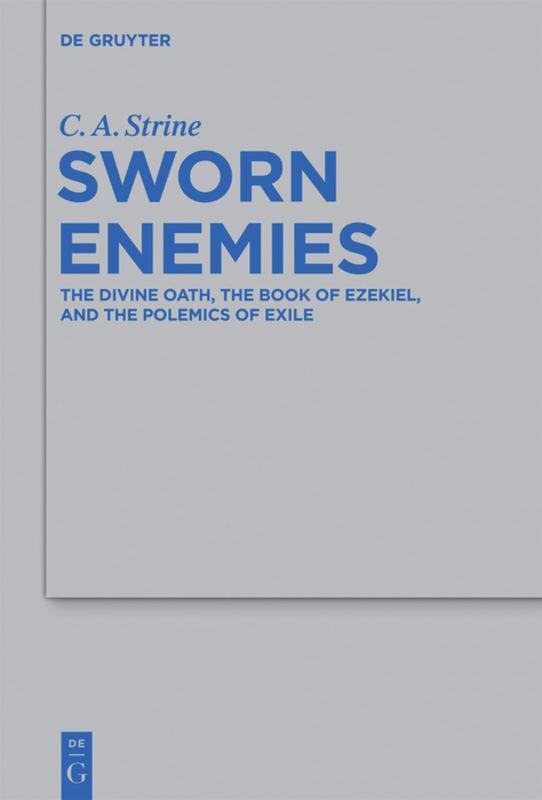 Cover: 9783110290394 | Sworn Enemies | C. A. Strine | Buch | ISSN | XVI | Englisch | 2013