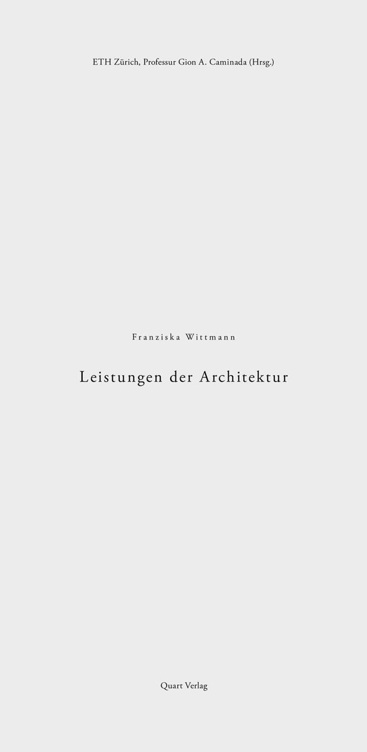 Cover: 9783037611500 | Leistungen der Architektur | Franziska Wittmann | Taschenbuch | ENGLBR