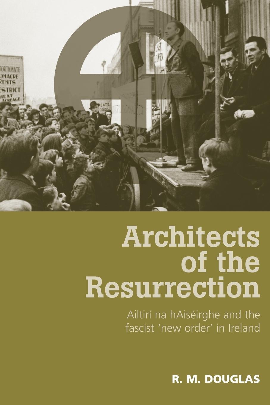 Cover: 9780719079986 | Architects of the Resurrection | R. M. Douglas | Taschenbuch | 2009