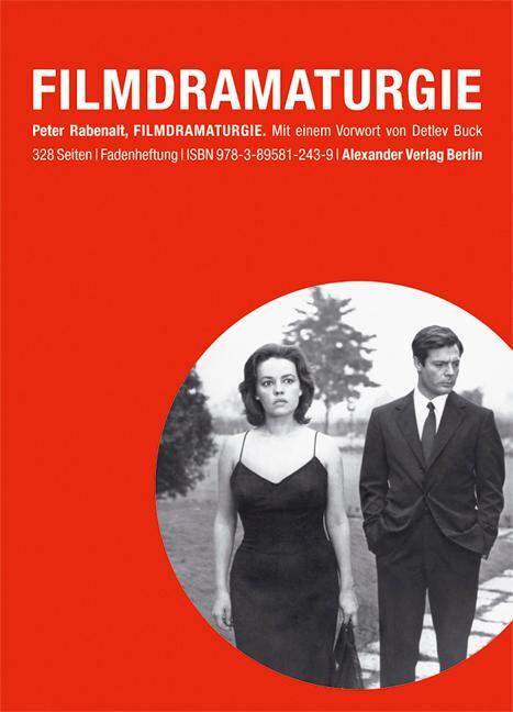 Cover: 9783895812439 | Filmdramaturgie | Peter Rabenalt | Taschenbuch | Deutsch | 2011