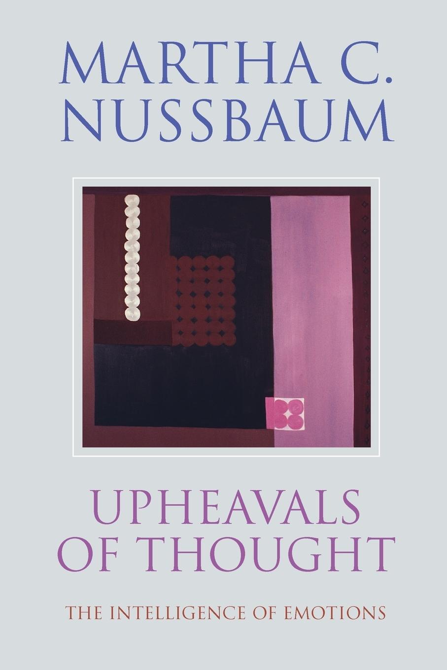 Cover: 9780521531825 | Upheavals of Thought | The Intelligence of Emotions | Nussbaum | Buch