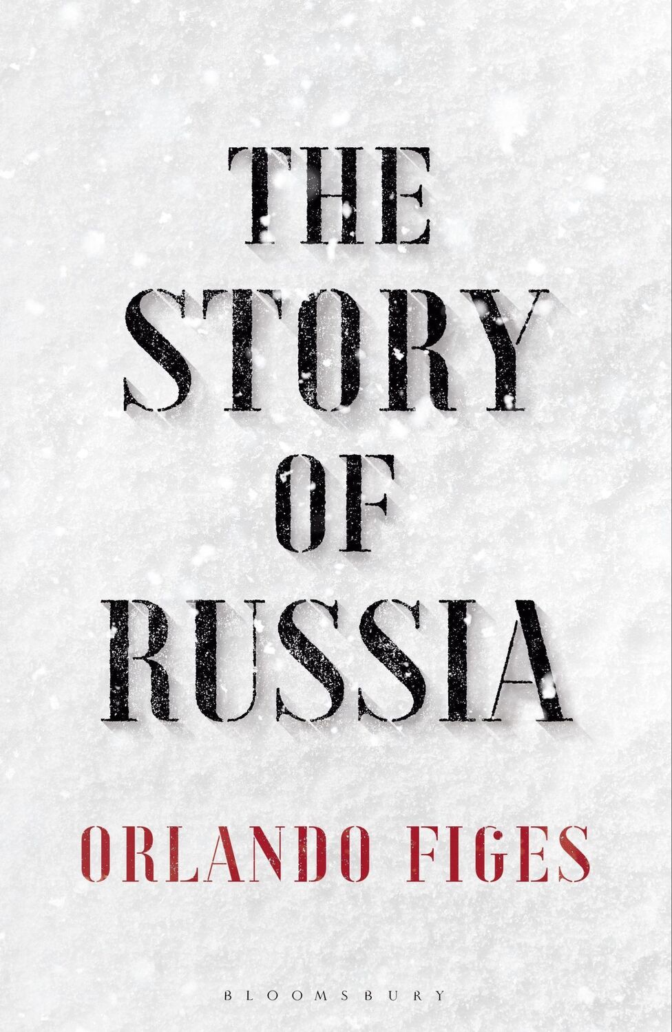 Cover: 9781526631763 | The Story of Russia | Orlando Figes | Taschenbuch | Paperback | 356 S.