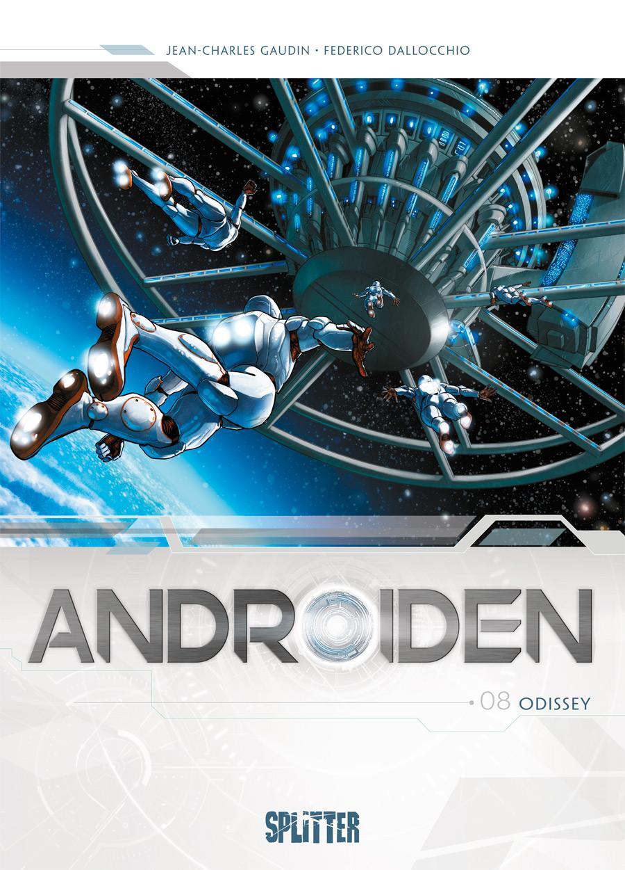 Cover: 9783962194475 | Androiden. Band 8 | Odissey | Jean-Charles Gaudin | Buch | Androiden