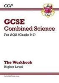Cover: 9781789082531 | Grade 9-1 GCSE Combined Science: AQA Workbook - Higher | CGP Books