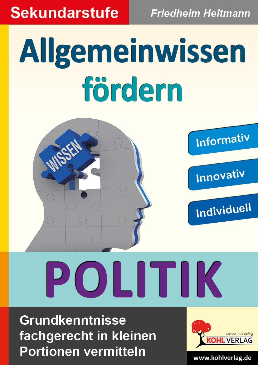 Cover: 9783956866609 | Allgemeinwissen fördern POLITIK | Friedhelm Heitmann | Buch | Deutsch